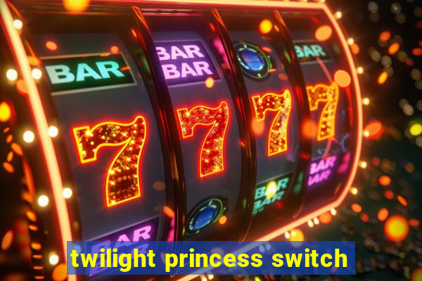 twilight princess switch